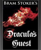 Bram Stoker: Dracula's Guest 