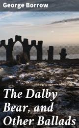 The Dalby Bear, and Other Ballads