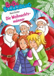 Bibi Blocksberg: Die Weihnachtsmänner - Roman zum Hörspiel