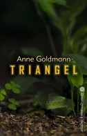 Anne Goldmann: Triangel ★★★★