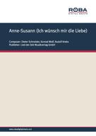 Dieter Schneider: Anne-Susann (Ich wünsch mir die Liebe) 