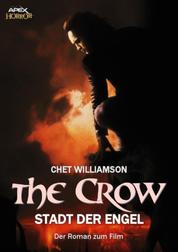 THE CROW - DIE STADT DER ENGEL - Der Roman zum Film