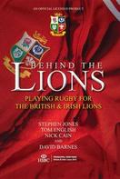 Stephen Jones: Behind The Lions 