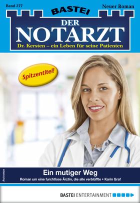 Der Notarzt 377 - Arztroman