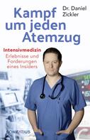 Dr. Daniel Zickler: Kampf um jeden Atemzug ★★★★