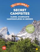 : Yes we camp! Secret Campsites ★