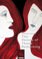 Christian Discher: The Voices of Those Remaining 