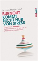 Mirriam Prieß: Burnout kommt nicht nur von Stress ★★★★