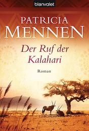Der Ruf der Kalahari - Roman