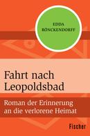 Edda Rönckendorff: Fahrt nach Leopoldsbad ★★★★