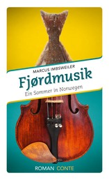 Fjordmusik - Ein Sommer in Norwegen