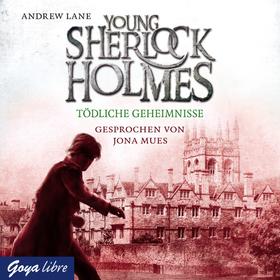 Young Sherlock Holmes. Tödliche Geheimnisse [Band 7]