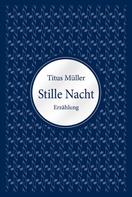Titus Müller: Stille Nacht ★★★★★