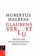 Hubertus Halbfas: Glaubensverlust ★★★★