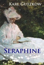 Seraphine - historischer Roman