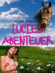 Lucies Abenteuer - Sommerfest mit Hindernissen - Band 2