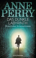 Anne Perry: Das dunkle Labyrinth ★★★★★