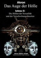 Akron Frey: Dantes Inferno II, Das Auge der Hölle 