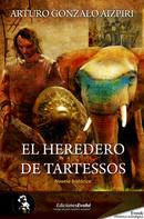 Arturo Gonzalo Aizpiri: El heredero de Tartessos 