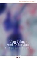 Udo Baer: Vom Sehnen und Wünschen ★★★★★