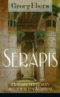 Georg Ebers: Serapis (Historischer Roman aus dem alten Ägypten) ★★