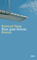 Richard Yates: Eine gute Schule ★★★★