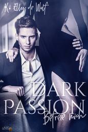 Dark Passion: Befreie mich