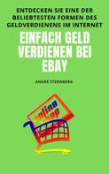 André Sternberg: Einfach Geld verdienen bei eBay 