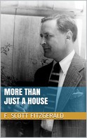 F. Scott Fitzgerald: More Than Just a House 