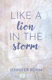 Like a Lion in the Storm
