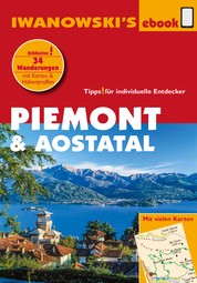 Piemont & Aostatal - Reiseführer von Iwanowski - Individualreiseführer