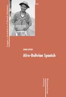John Lipski: Afro-Bolivian Spanish 