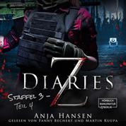 Z Diaries, 3: Staffel, Teil 4 (ungekürzt)