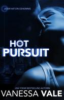Vanessa Vale: Hot Pursuit - Die komplette Serie ★★★★