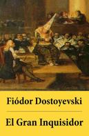 Fiódor Dostoyevski: El Gran Inquisidor 