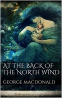 George MacDonald: At the Back of the North Wind 