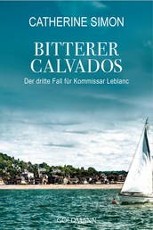 Bitterer Calvados - Kriminalroman