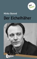 Mirko Bonné: Der Eichelhäher - Literatur-Quickie ★★★★★