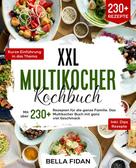 Bella Fidan: XXL Multikocher Kochbuch ★★★★