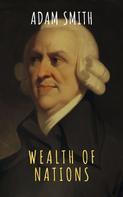 Adam Smith: Wealth of Nations 