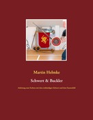 Martin Helmke: Schwert & Buckler 