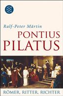 Ralf-Peter Märtin: Pontius Pilatus ★★★★