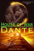 Sarah Baines: House of War: Dante ★★★★★