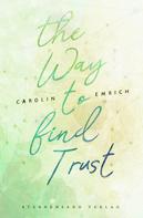 Carolin Emrich: The way to find trust: Lara & Ben ★★★★