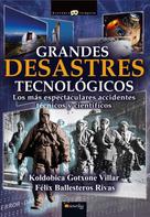 Koldobica Gotxone Villar: Grandes desastres tecnológicos 