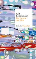 Prof. Dr. Ralf Konersmann: Die Unruhe der Welt 