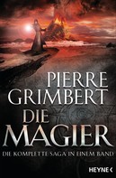 Pierre Grimbert: Die Magier ★★★★