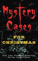 Edgar Wallace: Mystery Cases For Christmas – Test your Power of Deduction During the Holidays 