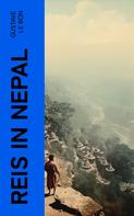 Gustave Le Bon: Reis in Nepal 