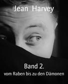 Jean Harvey: Band 2. 